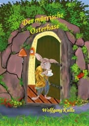 Cover von Der mürrische Osterhase - Eine Geschichte zum Osterfest
