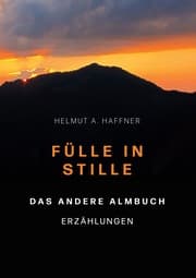 Cover von Fülle in Stille. Das andere Almbuch