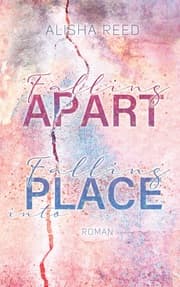 Cover von Falling Apart, Falling into Place