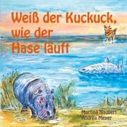 Cover von Weiß der Kuckuck wie der Hase läuft
