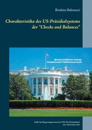 Cover von Charakteristika des US-Präsidialsystems der 'Checks and Balances'