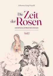 Cover von Die Zeit der Rosen - Teil 2