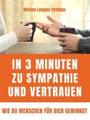 Cover von In 3 Minuten zu Sympathie und Vertrauen
