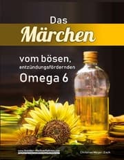 Cover von Das Märchen vom bösen, entzündungsfördernden Omega 6
