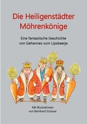 Cover von Die Heiligenstädter Möhrenkönige