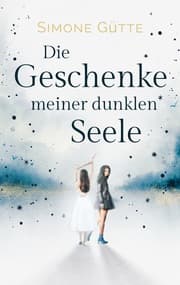 Cover von Die Geschenke meiner dunklen Seele