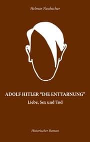 Cover von Adolf Hitler 'Die Enttarnung'