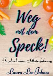 Cover von Weg mit dem Speck!