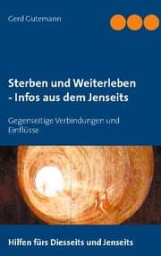 Cover von Sterben und Weiterleben - Infos aus dem Jenseits