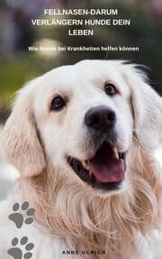 Cover von Fellnasen - Darum verlängern Hunde dein Leben