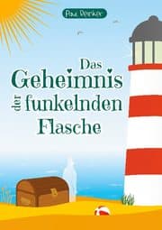 Cover von Das Geheimnis der funkelnden Flasche