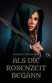 Cover von Als die Rosenzeit begann