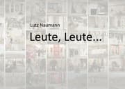 Cover von Leute, Leute...