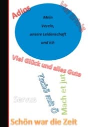 Cover von Mein Verein, unsere Leidenschaft und ich