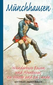 Cover von Münchhausen: Wunderbare Reisen und Abenteuer, zu Wasser und zu Lande