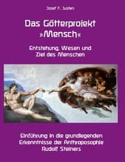 Cover von Das Götterprojekt 'Mensch' - Entstehung, Wesen und Ziel des Menschen