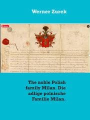 Cover von The noble Polish family Milan. Die adlige polnische Familie Milan.