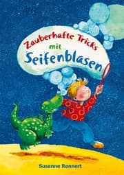 Cover von Zauberhafte Tricks mit Seifenblasen
