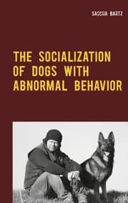 Cover von The Socialization of Dogs With Abnormal Behavior