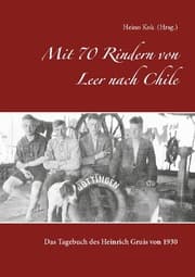Cover von Mit 70 Rindern von Leer nach Chile