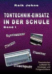 Cover von Tontechnik-Einsatz in der Schule - Band I