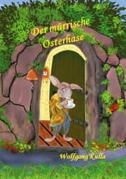 Cover von Der mürrische Osterhase - Eine Geschichte zum Osterfest