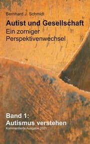 Cover von Autist und Gesellschaft - Ein zorniger Perspektivenwechsel