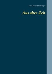 Cover von Aus alter Zeit