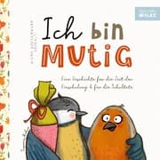 Cover von Wilma Wochenwurm erzählt: Ich bin mutig! Eine Geschichte für die Zeit der Einschulung und für die Schultüte
