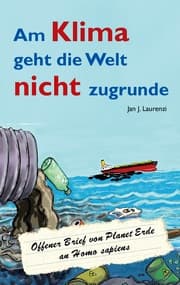 Cover von Am Klima geht die Welt nicht zugrunde