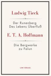 Cover von Der Runenberg / Des Lebens Überfluß / Die Bergwerke zu Falun