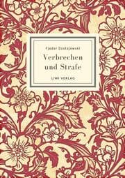 Cover von Fjodor Dostojewski: Verbrechen und Strafe. Vollständige Neuausgabe