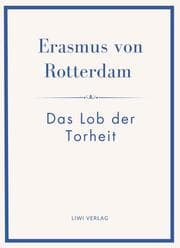 Cover von Erasmus von Rotterdam: Das Lob der Torheit. Neuausgabe