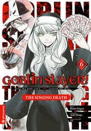 Cover von Goblin Slayer! The Singing Death 06