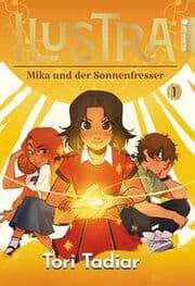 Cover von ILUSTRA - Mika und der Sonnenfresser 01