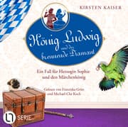 Cover von König Ludwig und der brennende Diamant