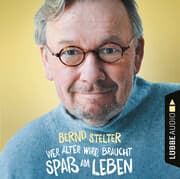 Cover von Wer älter wird, braucht Spaß am Leben