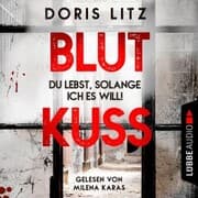 Cover von Blutkuss - Du lebst, solange ich es will!