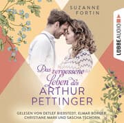 Cover von Das vergessene Leben des Arthur Pettinger