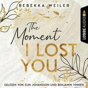 Cover von The Moment I Lost You
