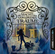 Cover von Die Macht der verlorenen Träume