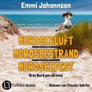 Cover von Mordsee - Teil 1-3 - Mordseeluft / Mordseestrand / Mordseefest