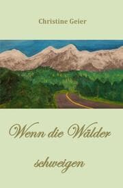 Cover von Wenn die Wälder schweigen