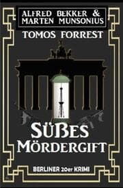 Cover von Süßes Mördergift: Berliner 20er Krimi