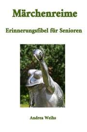 Cover von Märchenreime - Erinnerungsfibel für Senioren