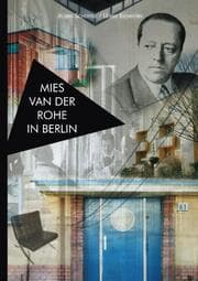 Cover von Mies van der Rohe in Berlin
