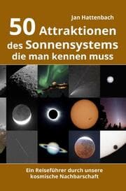 Cover von 50 Attraktionen des Sonnensystems, die man kennen muss