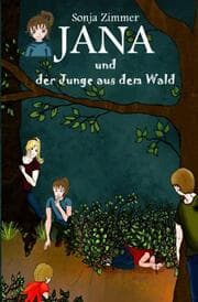 Cover von Jana und der Junge aus dem Wald