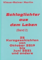 Cover von Schlaglichter aus dem Leben (Band 2)