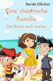 Cover von Eine chaotische Familie